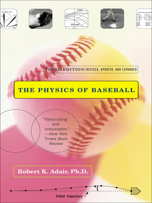 Title details for The Physics of Baseball by Robert K. Adair - Available